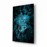 Never Stop Glass Wall Art.